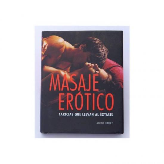 Book rotic Massage Caresses That Lead to Ecstasy